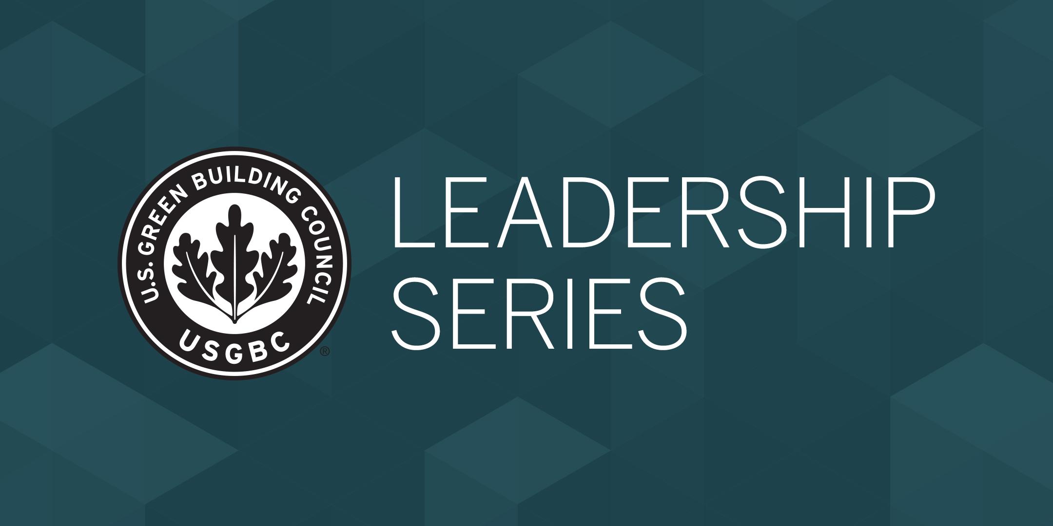USGBC Leadership Series